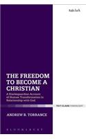The Freedom to Become a Christian