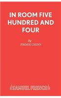 In Room Five Hundred and Four