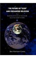 The Future of God and Organized Religion