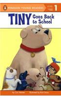 Tiny Goes Back to School: (Penguin Young Readers: Level 1)
