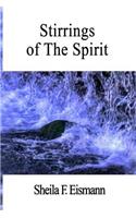 Stirrings of The Spirit