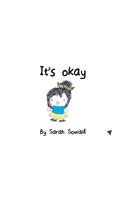 It's okay