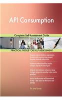 API Consumption Complete Self-Assessment Guide