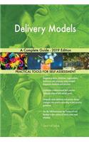Delivery Models A Complete Guide - 2019 Edition