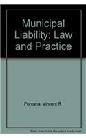 Municipal Liability: Law and Practice