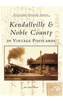 Kendalville & Noble County in Vintage Postcards