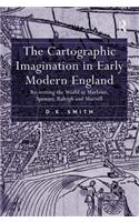 The Cartographic Imagination in Early Modern England