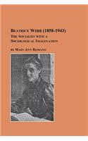 Beatrice Webb (1858-1943) - The Socialist with a Sociological Imagination