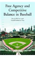 Free Agency and Competitive Balance in Baseball