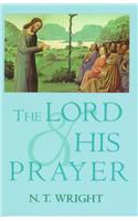 Lord and His Prayer