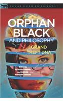 Orphan Black and Philosophy