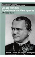Gregor Mendel's Experiments on Plant Hybrids