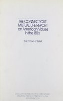 Connecticut Mutual Life Report on American Values on the '80s