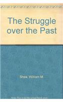 Struggle Over the Past