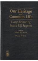 Our Heritage and Common Life