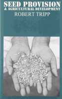 Seed Provision and Agricultural Development