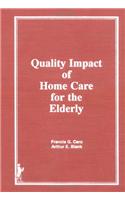 Quality Impact of Home Care for the Elderly