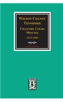 Wilson County, Tennessee Chancery Court Minutes, 1873-1905.