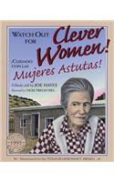 Watch Out for Clever Women!