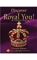 Discover the Royal You!