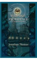 Tempting Providence and Other Stories