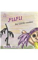 Juju the Good Voodoo