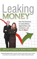 Leaking Money