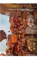 Flowers of Faith: Devtas of the Kullu Valley