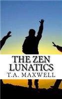 Zen Lunatics