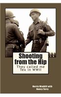 Shooting from the Hip