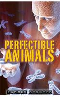 Perfectible Animals