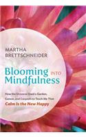 Blooming into Mindfulness
