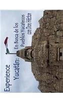 Experience Yucatan