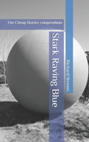 Stark Raving Blue