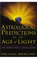 Astrological Predictions for the Age of Light