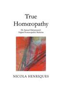 True Homoeopathy