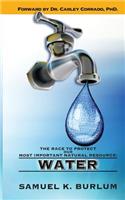 Race to Protect Our Most Important Natural Resource