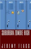 Suburban Zombie High