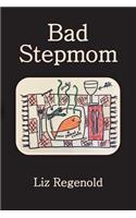 Bad Stepmom