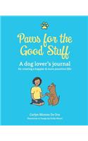 Paws for the Good Stuff