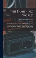 This Famishing World