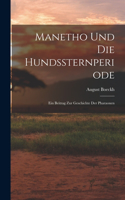 Manetho Und Die Hundssternperiode