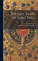 Last Years of Saint Paul