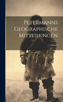 Petermanns Geographische Mitteilungen; Volume 2