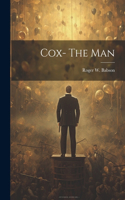 Cox- The Man