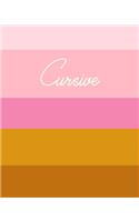 Cursive: Cursive Writing Practice Book for Kids and Adults with Cute Striped Cover Design in Pink and Mustard Yellow