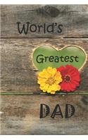 World's Greatest Dad: Cute Father's Day Notebook Journal to write in - heart red flower