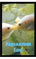 Aquarium Log: Compact Aquarium Logging Book, Great For Tracking, Scheduling Routine Maintenance, Including Water Chemistry And Fish Health. Blank Lined (6x9 120 P