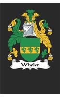 Wheler: Wheler Coat of Arms and Family Crest Notebook Journal (6 x 9 - 100 pages)