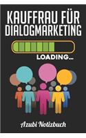 Kauffrau für Dialogmarketing Loading... Azubi Notizbuch
